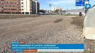 Cartier rezidențial &icirc;n Constanța cu străzi neasfaltate!