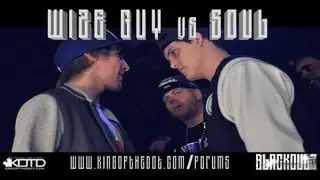 KOTD - Rap Battle - Wize Guy vs Soul *Co-Hosted By Maestro Fresh Wes*
