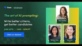 Using AI For Talent Acquisition: Writing Prompts With Gem's Experts #AIRecruitment
