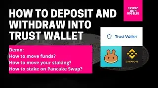 Part 6 How to Deposit and Withdraw into Trust Wallet