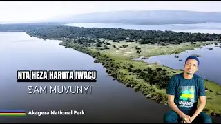 Sam Muvunyi_NTA HEZA HARUTA IWACU_ #rwandanmusic