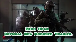 Zero Hour | Official New Modified Trailer.