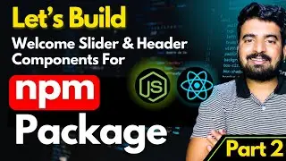 🛑 Build NPM Package - Part 2 | Engineer Codewala