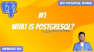 What is PostgreSQL || Overview and History of PostgreSQL || PostgreSQL Full Playlist #1