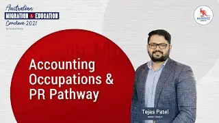 Accounting Occupations & PR Pathways, Australia –Aussizz Conclave 2021