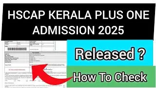 HSCAP KERALA PLUS ONE Admission 2025 | How To Check HSCAP KERALA PLUS ONE Admission 2025