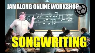 JamAlong Online Workshop - Song Writing