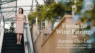 Favourite wine pairings with Jeannie Cho-Lee
