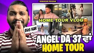 Angel Shivam  De Home Tour  Nhi Mukde Bus Kar 😂