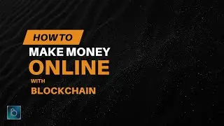Earn From Blockchain Development