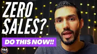 Zero Or Slow Sales On Amazon FBA?? Take Action NOW!