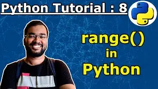 Python Tutorial  8 - range() function in Python