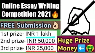 Free Online Essay Writing Competition 2021 | Open For All Indians | Huge Prize Money