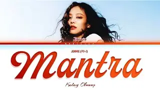 JENNIE - 'MANTRA' Kolay Okunuş | Moriella