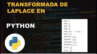 COMO HALLAR LA TRANSFORMADA DE LAPLACE EN PYTHON📚📒