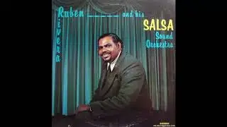Ruben Rivera And His Salsa Sound Orchestra - Mas Guaguanco