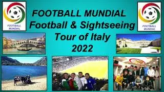 Football Mundial Italy Tour 2022