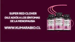 Super Red Clover- Adi&oacute;s s&iacute;ntomas de la  #menopausia #chile #kumarabio #menopause #saludybienestar