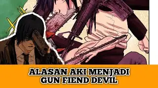 Alasan Aki Hayakawa Menjadi Gun Fiend Devil, Chainsaw Man. #chainsawman #akihayakawa