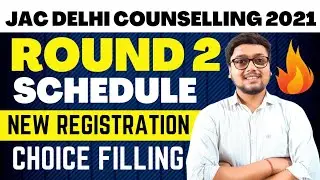Jac Delhi Round 2 Schedule 🔥 | JAC Delhi  | JAC Delhi Counselling 2021 | JAC Delhi 2021