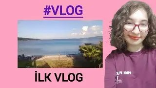 #vlog (İlk Vlog) | Yarıyıl Tatilim Nasıl Geçiyor?