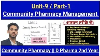 Unit -9 || Community pharmacy management || D Pharma 2nd year in hindi || #eazypharma #dpharm