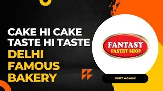 Delhi most famous cake bakery | Fantasy pastry shop durgapuri Shahdara delhi | @fantasypastryshop