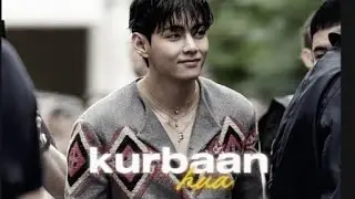 Kurbaan hua - taehyung fmv 