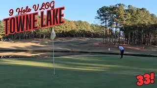 9-Hole Vlog - Towne Lake Hills GC