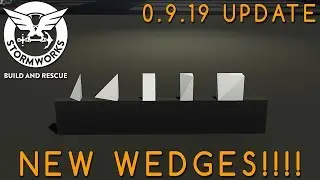 Stormworks 0.9.19 Update (New Wedges!!!!)