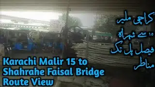 Karachi Malir 15 to Shahrahe Faisal bridge route view Pakistan Kcr Model Colony Route