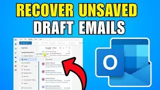 How To Recover The Unsaved Draft Emails From Outlook (2026) (New Method)