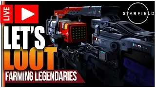 STARFIELD | LIVE | Farming Legendary Weapons | #letsplay #starfield