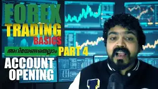 Forex Trading | Beginners Success Guide to Forex Trading | Account Opening Malayalam Part-4