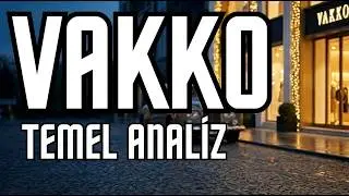 Bor&ccedil; G&ouml;r&uuml;nd&uuml;ğ&uuml;nden Fazla | Vakko (#VAKKO) Şirket İncelemesi | 5 Yıllık Verilerle Hisse Analizi