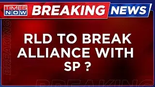 Live | RLD Likely To Break Alliance With SP, Jayant To Join Hands With BJP | Latest Updates