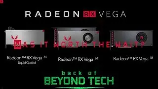 RX Vega..... Worth the wait?