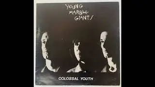 Young Marble Giants - N.I.T.A.