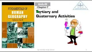 Tertiary and Quaternary Activities