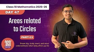 Day 47 | Areas related to Circles Imp | CBSE Class 10 | Boards 2026 | Maths is easy with Jinu Bhaiya