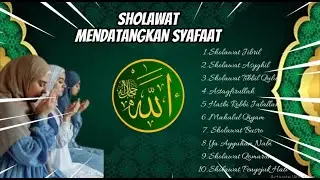 KUMPULAN SHOLAWAT  MENDATANGKAN SYAFAAT  RASULILLAH #sholawatnariyah