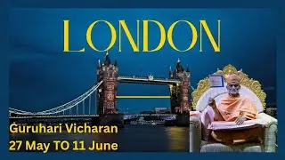 𝗚𝘂𝗿𝘂𝗵𝗮𝗿𝗶 𝗟𝗼𝗻𝗱𝗼𝗻 𝗩𝗶𝗰𝗵𝗮𝗿𝗮𝗻 𝟮𝟳 𝗠𝗮𝘆 𝟮𝟬𝟮𝟱 𝗧𝗼 𝟭𝟭 𝗝𝘂𝗻𝗲 𝟮𝟬𝟮𝟱 🇬🇧