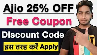 Ajio Free Discount Coupon Code Upto 25% Off | How to apply discount coupon in Ajio App | Ajio Sale