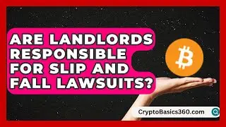 Are Landlords Responsible for Slip and Fall Lawsuits? | Personal Injury Law Gurus News