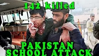 Pakistan School Attack, 132 Children Killed - Biggest Inhuman Act In History