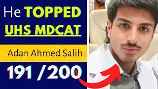 UHS MDCAT Topper 2022 | Tips by Adan Ahmed Salih | @MahnoorShawal