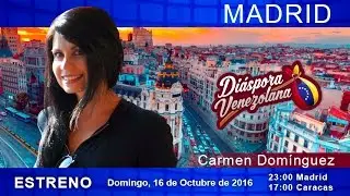 Venezolanos en Madrid #EpisodiosDi&aacute;spora
