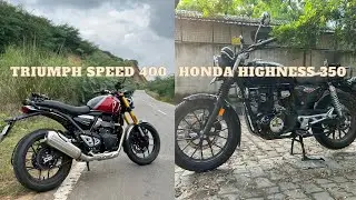 Part 1 | Triumph Speed 400 | Honda CB 350 Highness | My view