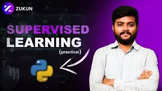 Complete tutorial on Supervised learning - Practical Explanation
