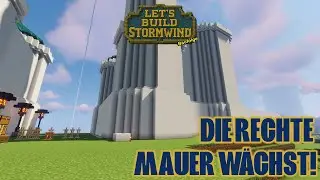 Let&rsquo;s Play Minecraft #026: Die rechte Mauer w&auml;chst &ndash; Stormwind wird gewaltig! 🧱 | Deutsch | Java